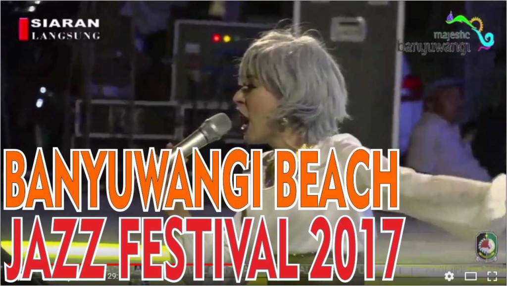 VIDEO Banyuwangi Beach Jazz Festival [FULL]