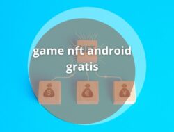 4 Game NFT Android Free, Can Earn Money