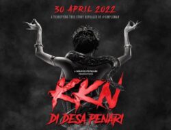 Film “KKN di Desa Penari” Rilis Trailer Jelang Tayang 30 April 2022