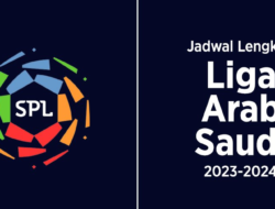 Jadwal Lengkap Liga Arab Saudi 2023-2024