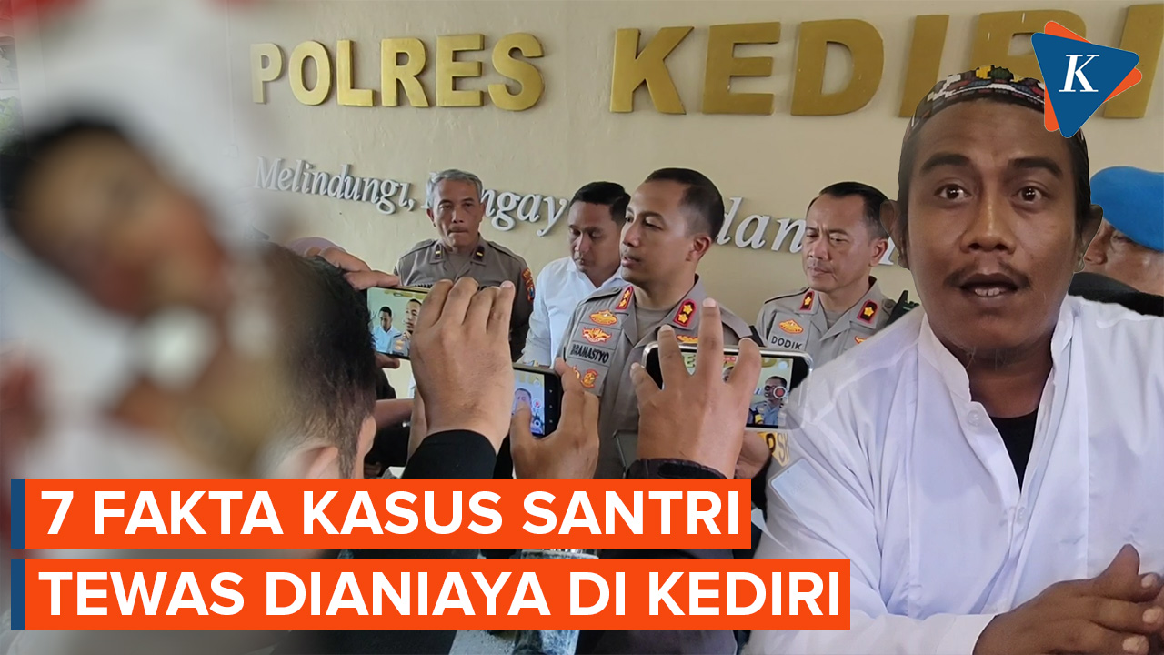 fakta-kasus-santri-di-kediri-tewas-dianiaya,-ketakutan-dan-sempat-minta-dijemput