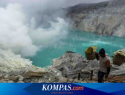 Pendakian ke Gunung Ijen Banyuwangi Ditutup Usai Status Naik ke Waspada