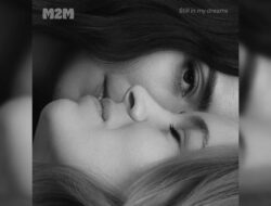 Resmi Reunian, M2M Rilis EP Still In My Dream dengan Single Don’t Say You Love Me – TIMES Banyuwangi