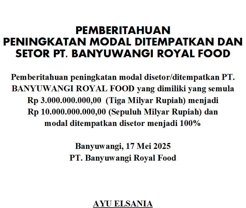 pemberitahuan-peningkatan-modal-ditempatkan-dan-setor-pt.-banyuwangi-royal-food