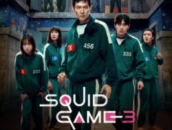 Sinopsis dan Jadwal Tayang Squid Game 3: Lebih Brutal Pertarungan Gi-hun vs Front Man Semakin Panas!