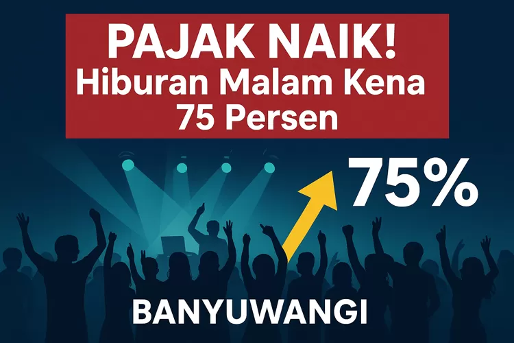 14-poin-perubahan-perda-01/2024:-pajak-naik,-hiburan-malam-di-banyuwangi-kena-75-persen