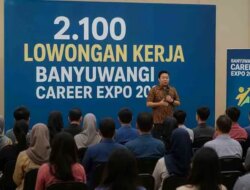 2.100 Lowongan Kerja Dibuka! Banyuwangi Career Expo 2025 Siap Serbu Ribuan Pencari Kerja