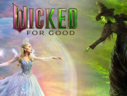 Skor Rotten Tomatoes untuk Wicked: For Good, Turun dari Film Sebelumnya – TIMES Banyuwangi