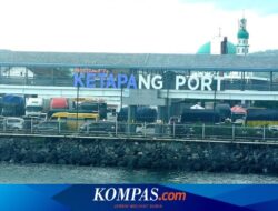 Menjelang Tutup Tahun, Penyeberangan Gilimanuk-Ketapang Melonjak, Truk Logistik Naik 34 Persen