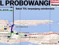 Tol Prosiwangi Belum Dibangun, Tahap Situbondo–Banyuwangi Masih Perencanaan Meski Trans Jawa Ditarget Tembus Ketapang